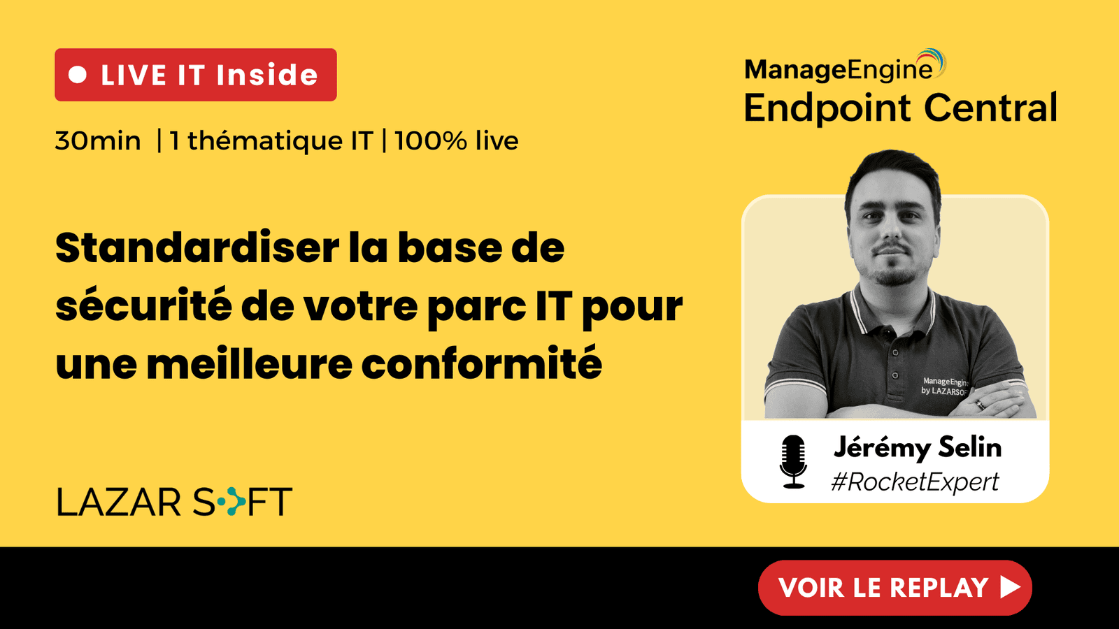 Endpoint Central pour déployer un socle de sécurité et la mise en conformité de votre parc IT